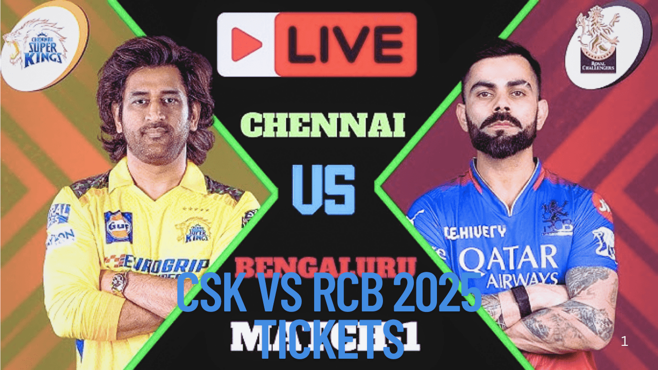 CSK vs RCB 2025 Tickets: Sale Date, Price List और Booking Links की पूरी जानकारी